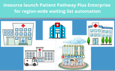 INSOURCE LAUNCH PP+ ENTERPRISE – A REGION-WIDE WAITING LIST SOLUTION